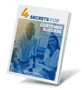 4 Secrets for Customer Success